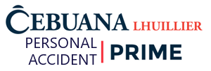 Cebuana Lhuillier | Cebuana Lhuillier Personal Accident Prime is a Personal Accident insurance. It covers
                            Accidental Death, Accidental Dismemberment and/or Disablement (ADD&D), Murder
                            and Unprovoked Assault (MUA), Burial Benefit (Death due to accident), Livelihood
                            Assistance (Due to Accidental Death) and Fire Cash Assistance (FCA)